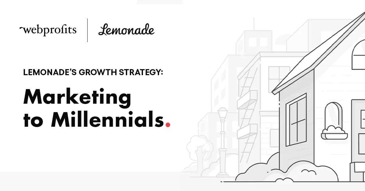 Marketing to Millennials Lemonade’s Growth Strategy